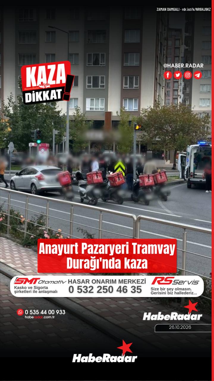 Anayurt Pazaryeri Tramvay Durağı'nda kaza